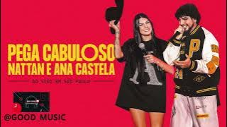Nattan e Ana Castela - Pega Cabuloso-(GOOD_MUSIC)