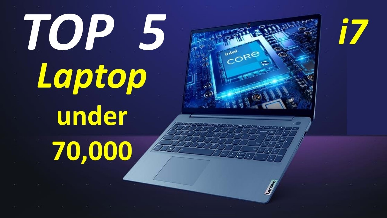 Top 5 Best Laptop under 70000 தமிழ் | i7 13th Gen U and H Series - YouTube