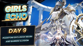 Girls Echo - Day 9 - Phantom Divine (Exclusive) Gears and Barren Illusion