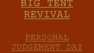 Video-Miniaturansicht von „Big Tent Revivial - Personal Judgement Day Lyrics“