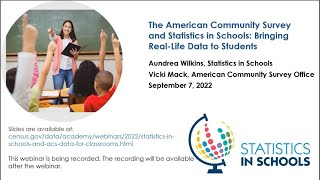 Statistics in Schools and American Community Survey Data for Classrooms