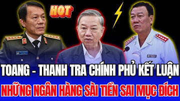 Thanh Tra Chính Phủ Kết Luận: ACB Và Các Ngân Hàng Sử Dụng Hàng Nghìn Tỷ Tiền Sai Mục Đích