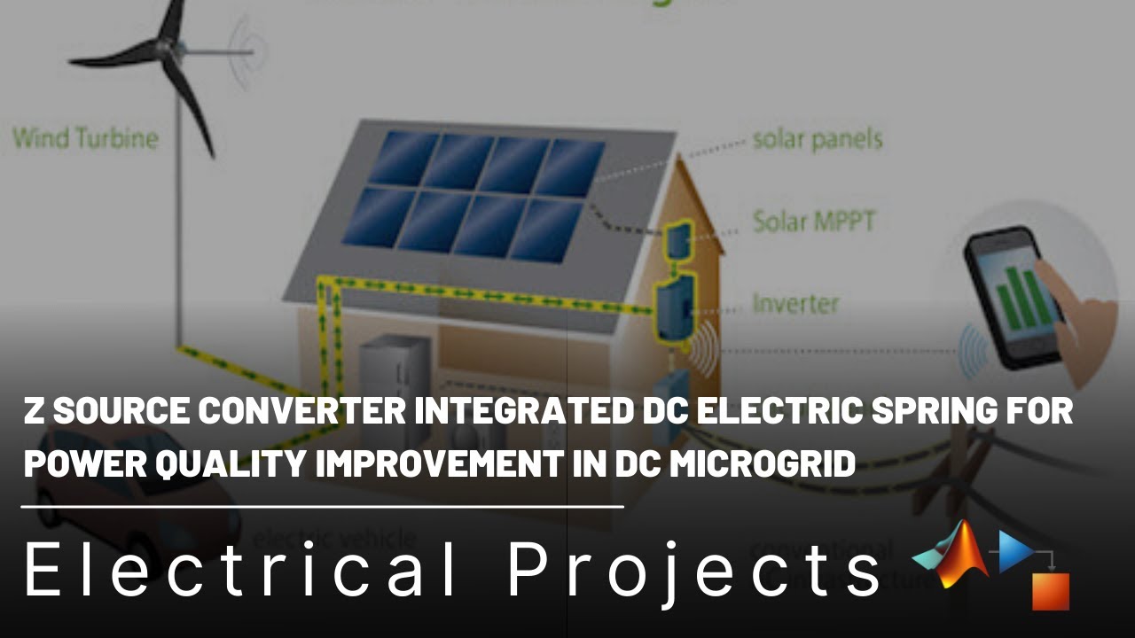 Z source converter integrated dc electric spring for power quality ...