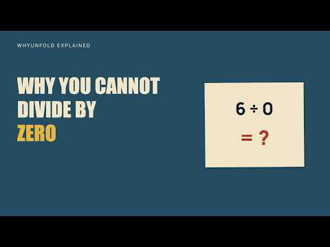 Why You Cannot Divide by Zero