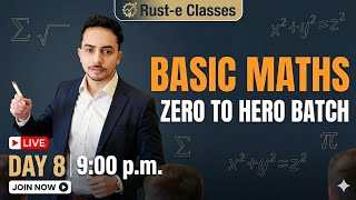 Basic Maths Day 8 zero to Hero Batch @Rust-e_Classes