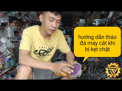 Hướng dẫn tháo đá cho máy cắt cầm tay dễ dàng nhất | máy xây dựng thái tâm