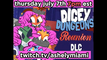 DICEY DUNGEONS REUNION DLC HELL YEAH HELL YEAH HELL YEAH