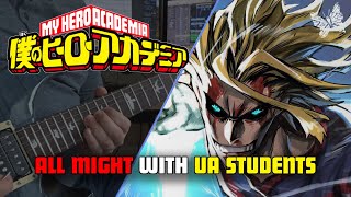 All Might With UA Students (United States of Smash) - My Hero Academia Symphonic Rock Cover