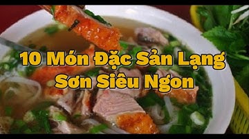 TOP 10 Món Ăn Đặc Sản Lạng Sơn Siêu Ngon Nhất Định Bạn Phải Thử Khi Đến Vùng Đất Này