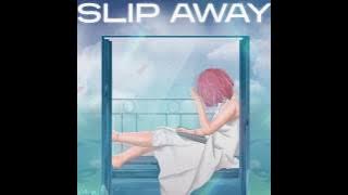 Sineself - Slip Away [ Lyric Video]