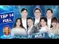 Giọng ải giọng ai 5 | Tập 14 Full: Cao Thái Sơn, Trịnh Thăng Bình "hú vía" vì dàn luật sư đanh thép