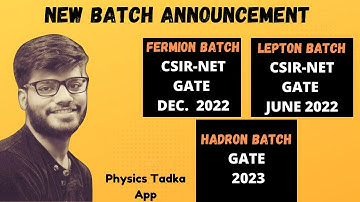 New batch announcement | CSIR-NET June 2022 | CSIR-NET December 2022| GATE-2023| Physics tadka app