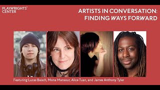 Artists in Conversation: Finding Ways Forward