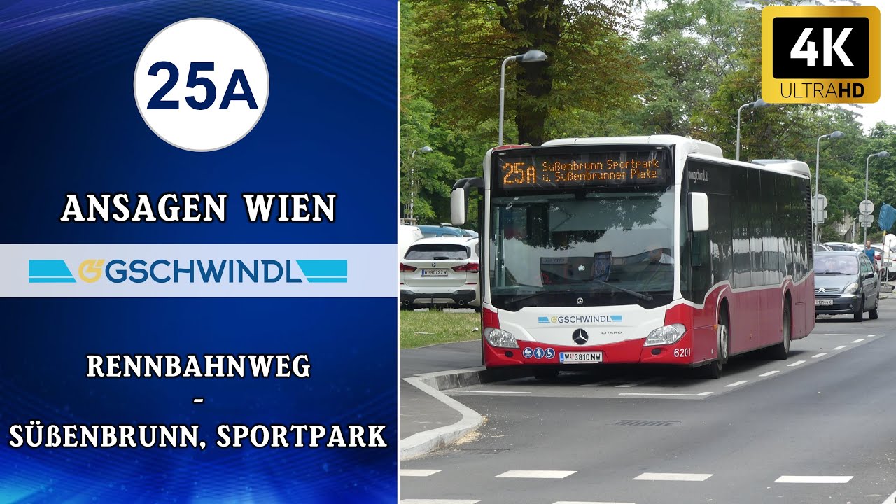 Linie 25A Wien Ansagen – Rennbahnweg – Süßenbrunn, Sportpark | Wiener Grantler