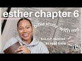 Nothing is a coincidence with god  esther 6 bible study with me soap method  melody alisa