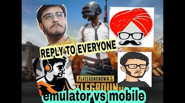 reply to sikh warrior, dynamo||PUBG mobile vs emulator controversy||