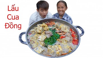 Bà Tân Vlog - Làm Nồi Lẩu Cua Đồng Đồng Quê Siêu To Khổng Lồ
