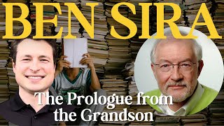 The Prologue of Ben Sira: An Introduction from the Sages Grandson (Dr. Panc Beentjes)