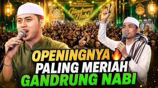 Opening Sholawat Gandrung Nabi  Paling Meriah Bikin Semangat