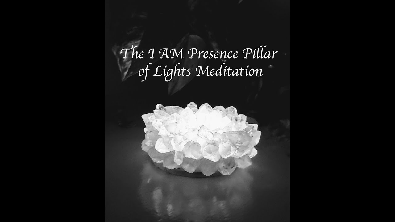 The I AM Presence Pillar of Lights Meditation - YouTube