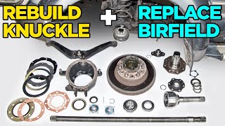 Toyota Solid Front Axle Knuckle Rebuild/Birfield Replacement - 80 Series Land Cruiser FJ80 FZJ80