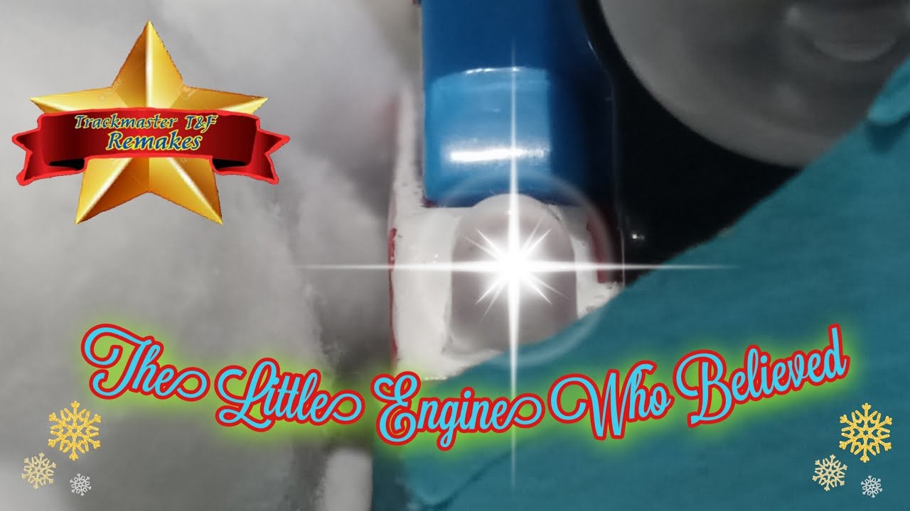 Trackmaster T&F Remakes - The Little Engine Who Believed 🎄