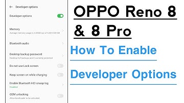 OPPO Reno 8 & 8 Pro How To Enable Developer Options