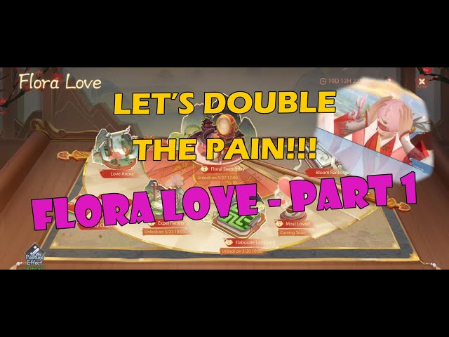 Let's Double The Pain in Flora Love!!! - Part 1 - Fate of The Empress Guide class=