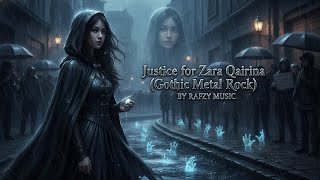 Justice for Zara Qairina (Gothic Metal Rock) BY RAFZY MUSIC