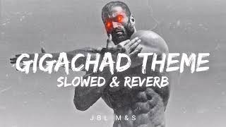 Gigachad theme (Phonk house version )  || Slowed And Reverb