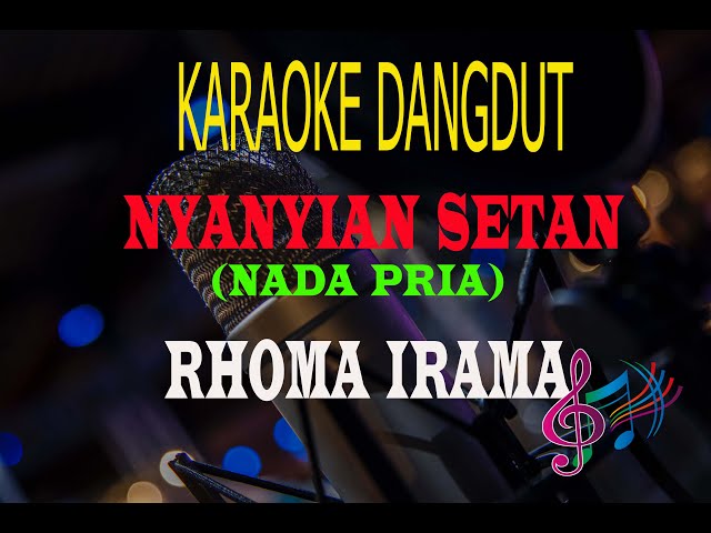 Karaoke Nyanyian Setan Nada Pria - H.Rhoma Irama (Karaoke Dangdut Tanpa Vocal) class=