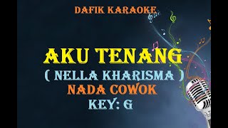 Aku tenang (Karaoke) Nella Kharisma Versi Cowok