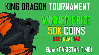 KING DRAGON TOURNAMENT - 50K WIN BONUS FOR LAST KD WINNING