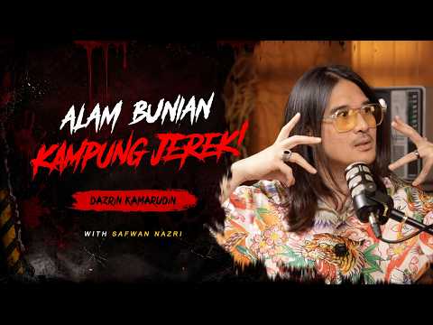 Dazrin Kongsi Pengalaman Cemas Termasuk Ke Alam Bunian! Terjumpa Manusia Berupa Aneh - Sembang Seram