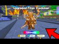 OMG 😨 I GOT UPGRADED TITAN CLOCKMAN⏰ | Toilet Tower Defense