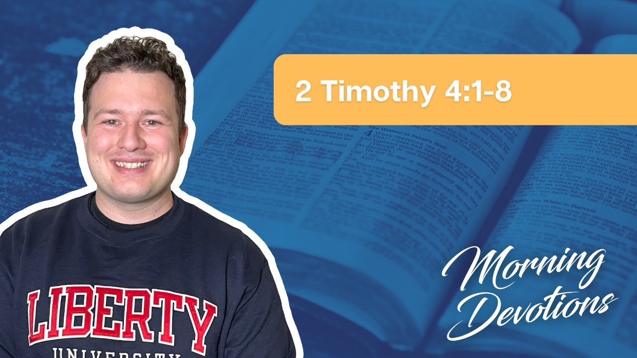 10-4-22-devotion-2-timothy-4-1-8-brandon-hulsebus-youtube