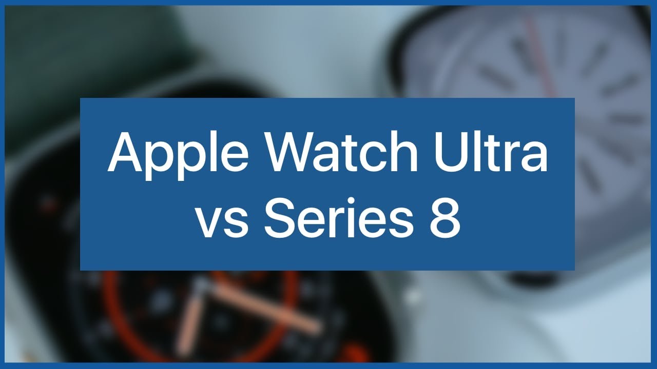 Apple Watch Series 8 vs Apple Watch Ultra ️‍🔥 ¡Te ayudo a decidirte ...