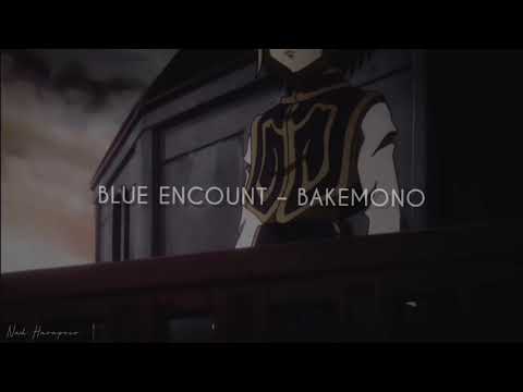 BLUE ENCOUNT - 囮 囚 / Bakemono (Versión HxH) sub. español + romaji.
