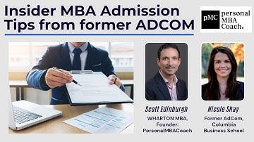 Insider MBA Admission Tips from former ADCOM