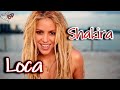 Shakira  loca 8d audio 