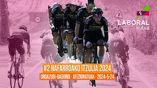 #2 NAFARROAKO ITZULIA 2024 | URDAZUBI-BAGORDI