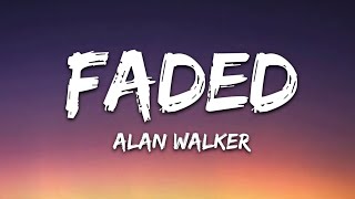 Alan Walker - Faded (Lyrics) get amazing time and remember the feeling