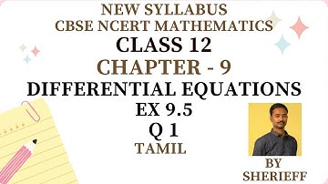 CLASS 12 | EX 9.5 | Q 1 | MATHS | CHAPTER 9 | DIFFERENTIAL EQUATIONS | NEW SYLLABUS CBSE
