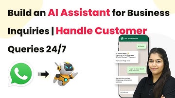How to Build an AI Assistant for Business Inquiries | Handle Customer Queries 24/7