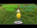 Boyle's Balloon In Bottle |  Hindi
