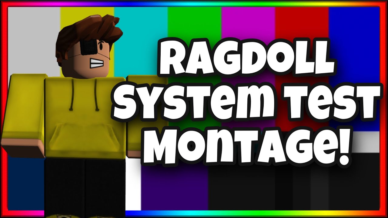 RAGDOLL SYSTEM TEST MONTAGE (Best Moments) - YouTube