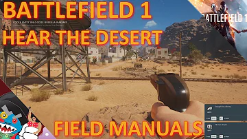 BF1: "Hear the Desert" Field Manual Locations (Guerilla Warfare Codex)