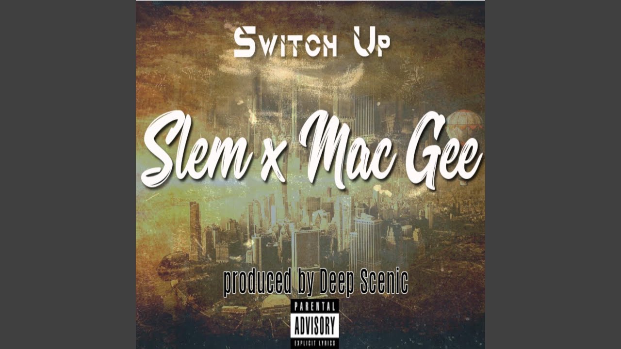 Watch Switch Up (feat. Mac Gee) on YouTube Watch Switch Up (feat. Mac Gee) on YouTube