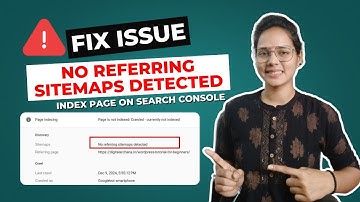 Fix: Not Referring Sitemaps Detected Issue in Search Console || How to index page in Search Console?