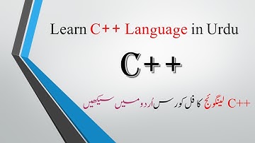 C++ Language Full Course in Urdu/hindi Class 1